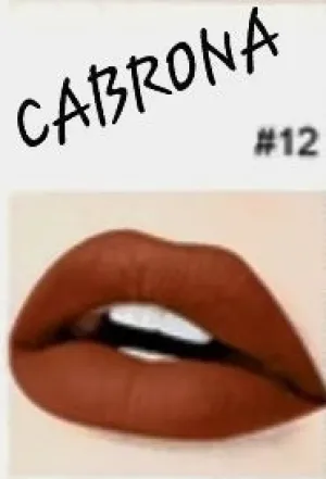 Chola Ink Matte Lipstick #12 - CABRONA